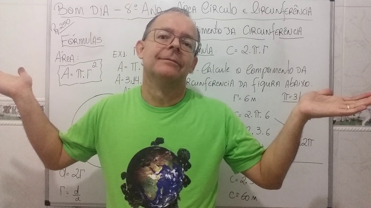Matemática -  Aula 23 -  8º Ano  - Área Círculo e Circunferência