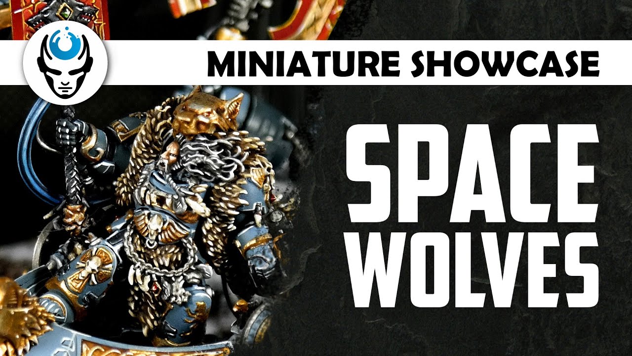 SPACE WOLVES ARMY - LVL 4/5 4K MINIATURE SHOWCASE