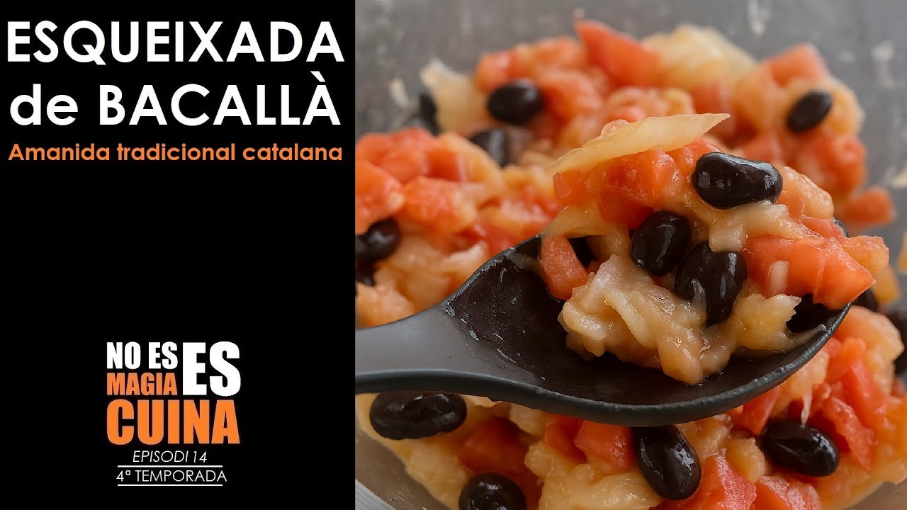 Com fer ESQUEIXADA DE BACALLÀ - Amanida CATALANA TRADICIONAL