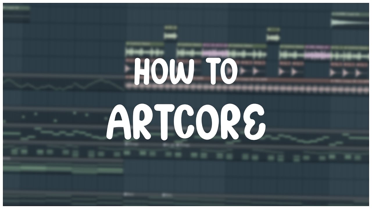 How to Make Artcore | FL Studio