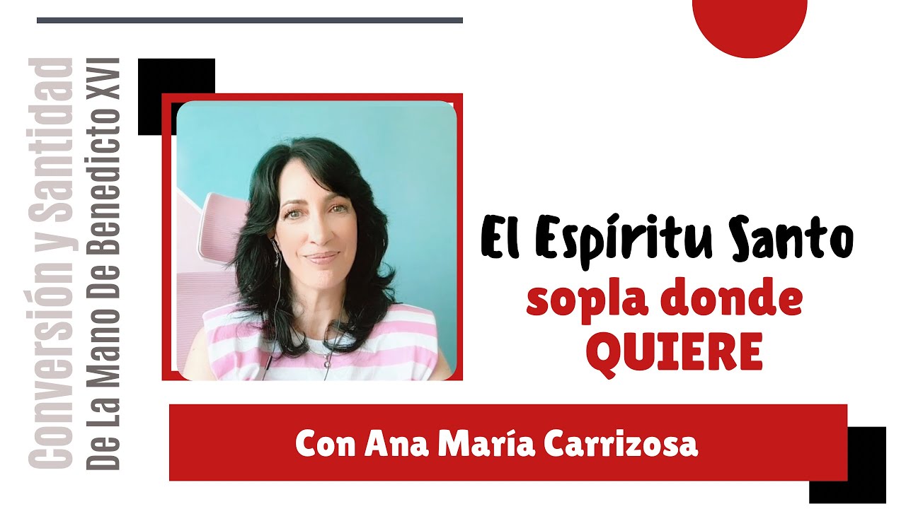 EL ESPÍRITU SANTO SOPLA DONDE QUIERE
