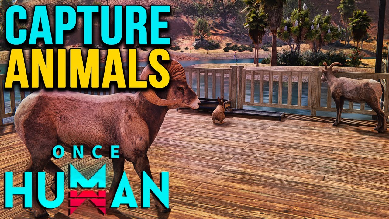 How to Capture Animals in Once Human