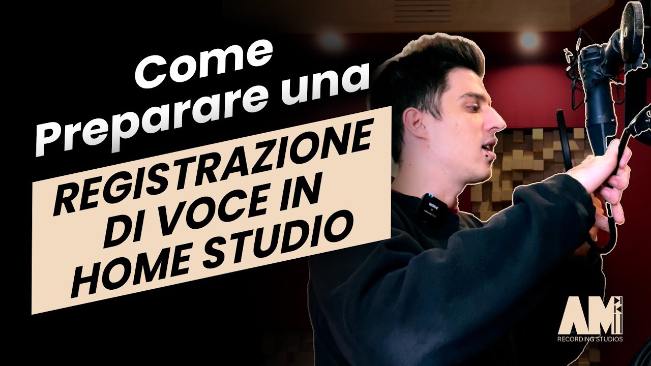 Come preparare une REGISTRAZIONE di VOCE in Home Studio