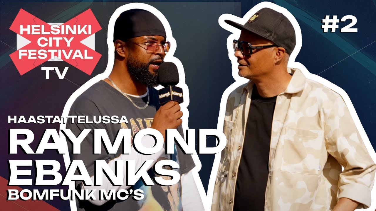 Legendan paluu: Raymond Ebanks | #2 Helsinki City Festival TV