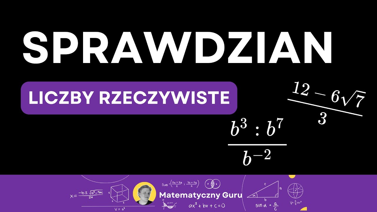 Liczby rzeczywiste - SPRAWDZIAN