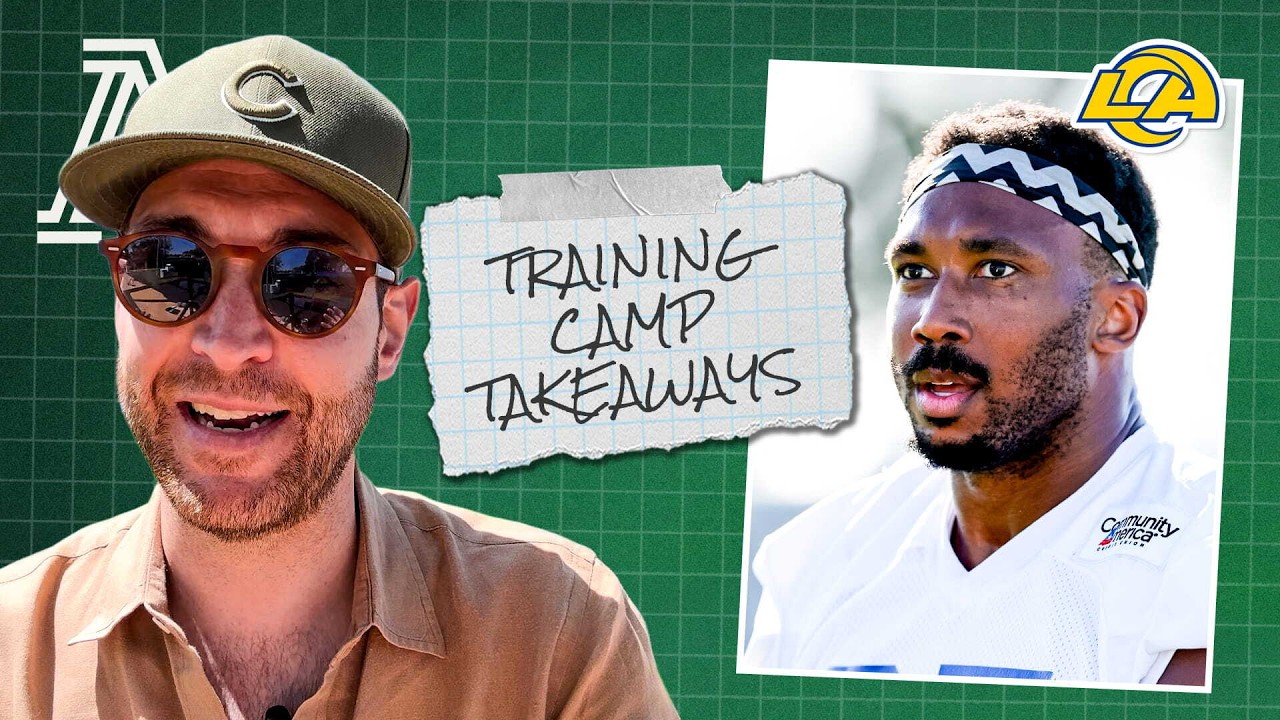 The MOST IMPORTANT Takeaways from Rams Training Camp
