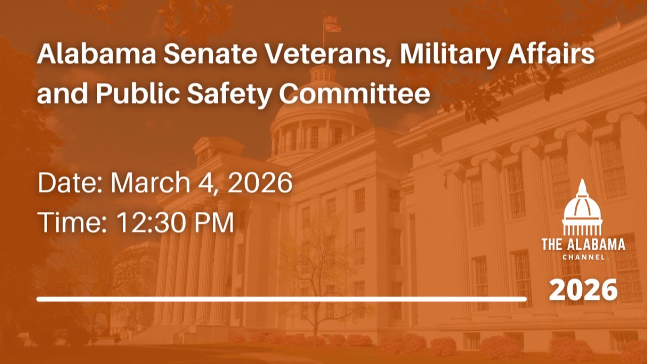 Alabama Senate Veterans, Military Affairs and Public Safety Committee