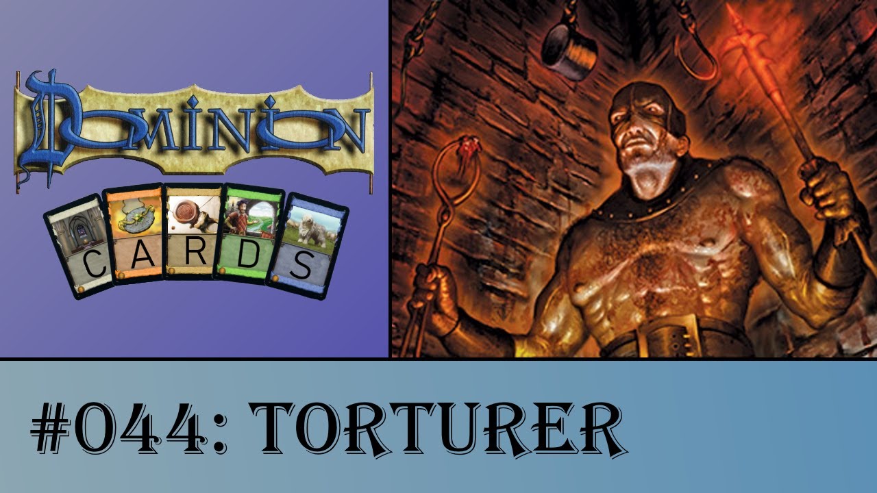 Dominion Cards 044 - Torturer