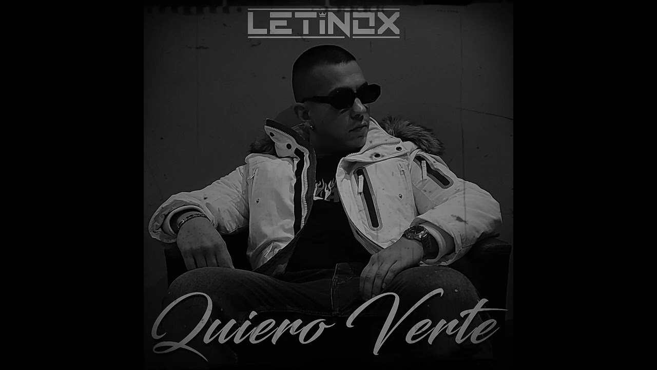 LETiNOX - Quiero Verte [Audio Official] #Reggaeton