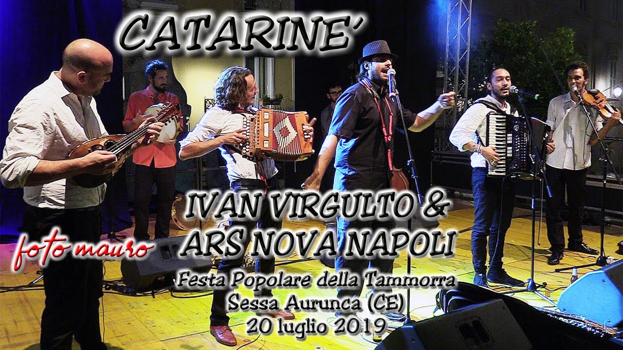 CATARINE' Ivan Virgulto & Ars Nova Napoli  Sessa Aurunca (Caserta) 20 luglio 2019