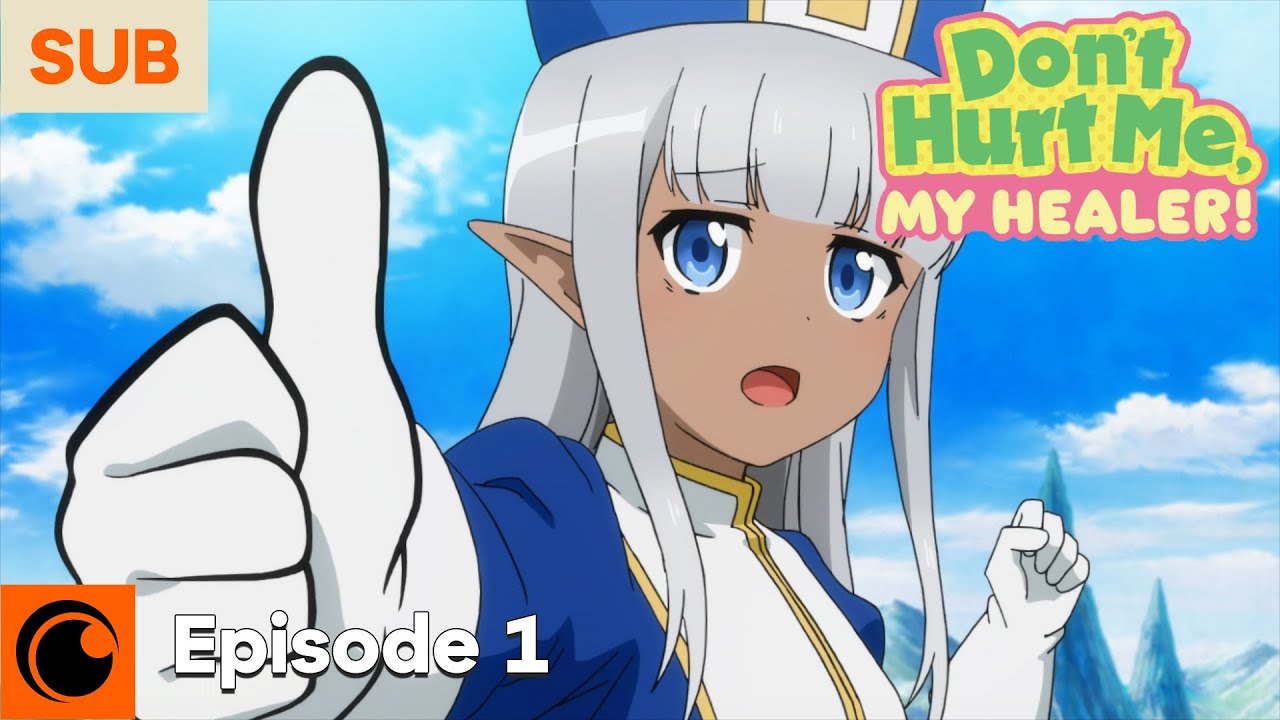 Don't Hurt Me, My Healer! Episode 1 | In this world where monsters are rampant...