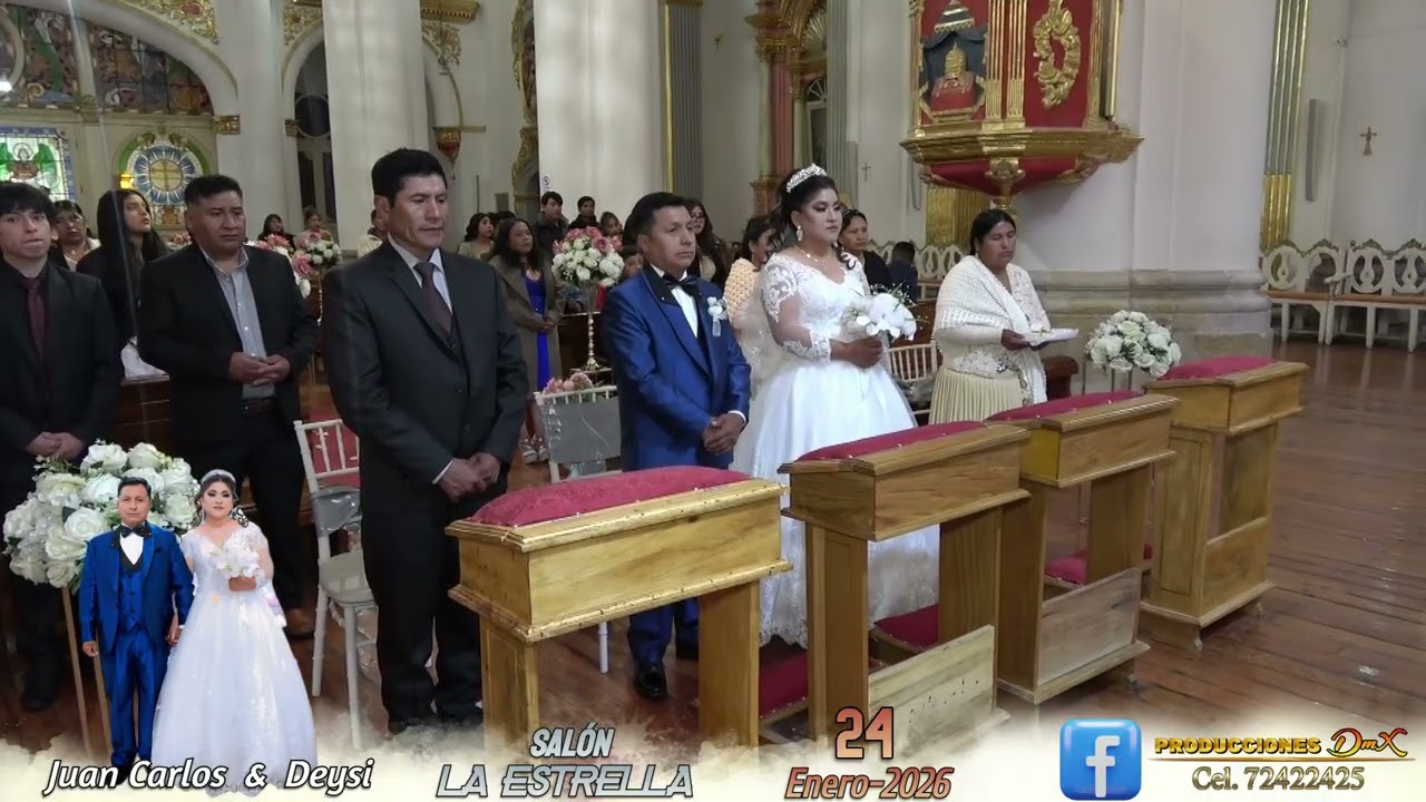 NUESTRA BODA JUAN CARLOS & DEYSI  24-01-2026 PRIMERA PARTE PRODUCCIONES DMX