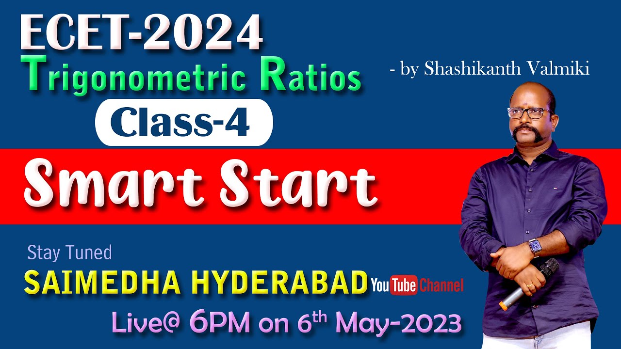 ECET-2024||TRIGONOMETRIC RATIOS-CLASS 04  || SMART START || by SHASHIKANTH VALMIKI || SAIMEDHA HOTI