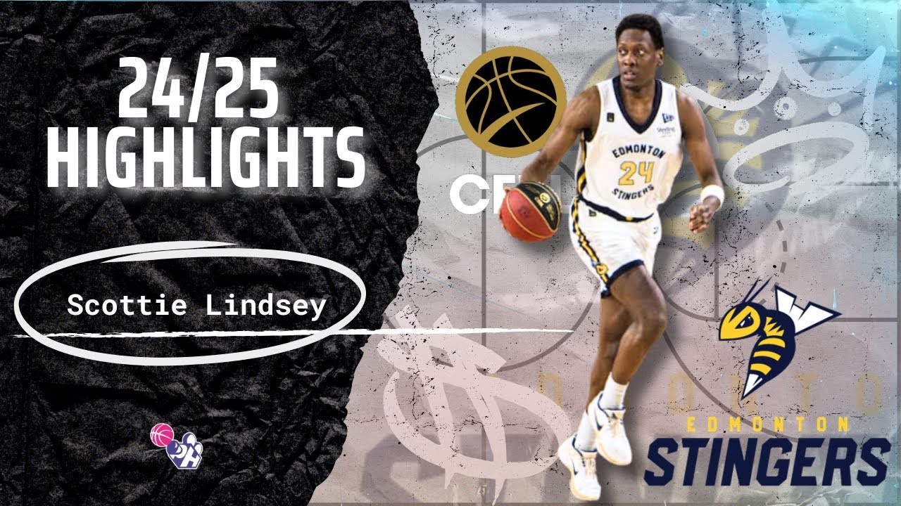 Scottie Lindsey Highlights 2024/25 || Canada CEBL || Edmonton Stingers