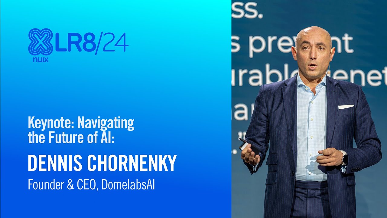 XLR8/24 Keynote Nashville: Dennis Chornenky - Founder & CEO, DomelabsAI