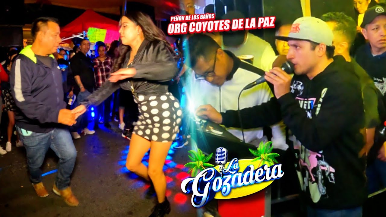 ¡QUE SABOR EL DE LALO RAKONAS Y SONIDO JUVENTUD LATINA EN EL PEÑON DE LOS BAÑOS! | COYOTES DE LA PAZ
