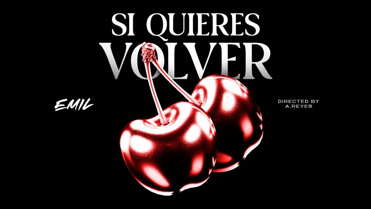 EMIL - SI QUIERES VOLVER