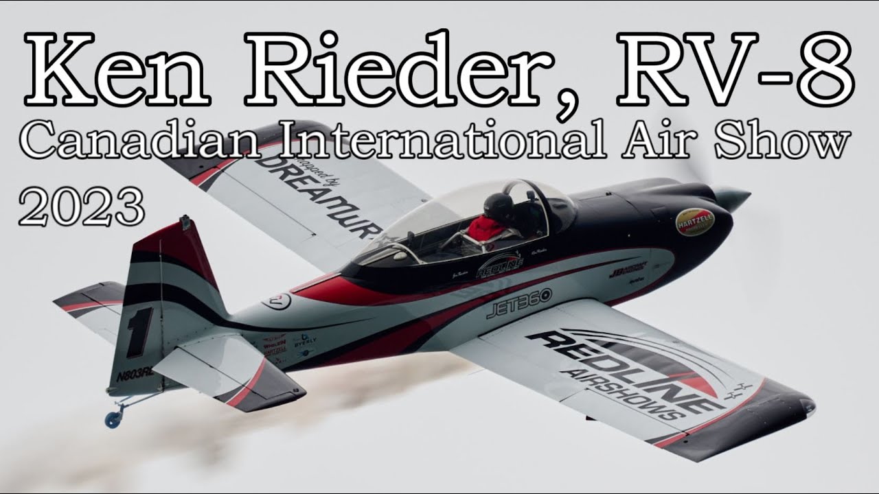 Ken Rieder, RV-8 in 4K - Canadian International Air Show - 2023-09-02.