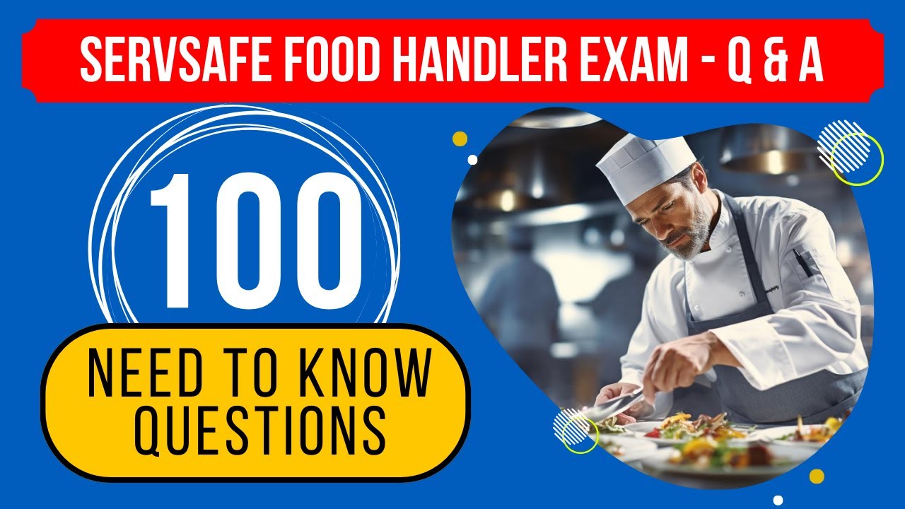 ServSafe Food Handler Exam Questions & Answers Study Guide (100 Need to Know Questions)