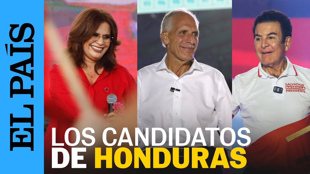 ELECCIONES HONDURAS | Estos son los CANDIDATOS que pueden ganar la PRESIDENCIA | EL PAÍS