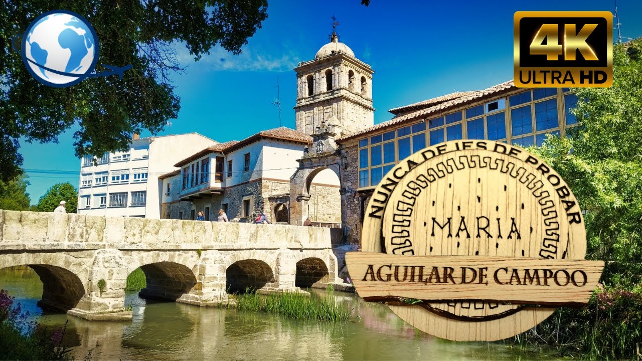QUÉ VER en AGUILAR  de CAMPOO, Palencia 4K - El Pueblo de las Galletas