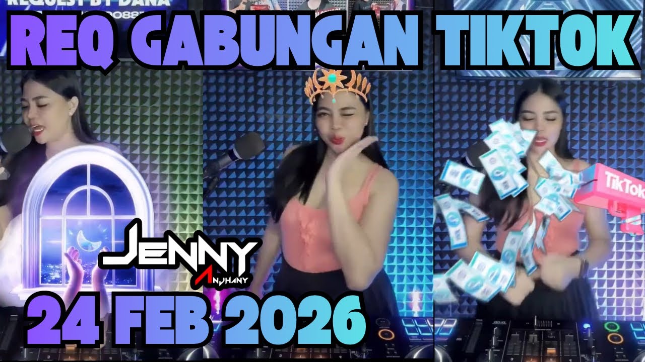REQ GABUNGAN 24 FEB 2026 - DJ JENNY ANJHANY