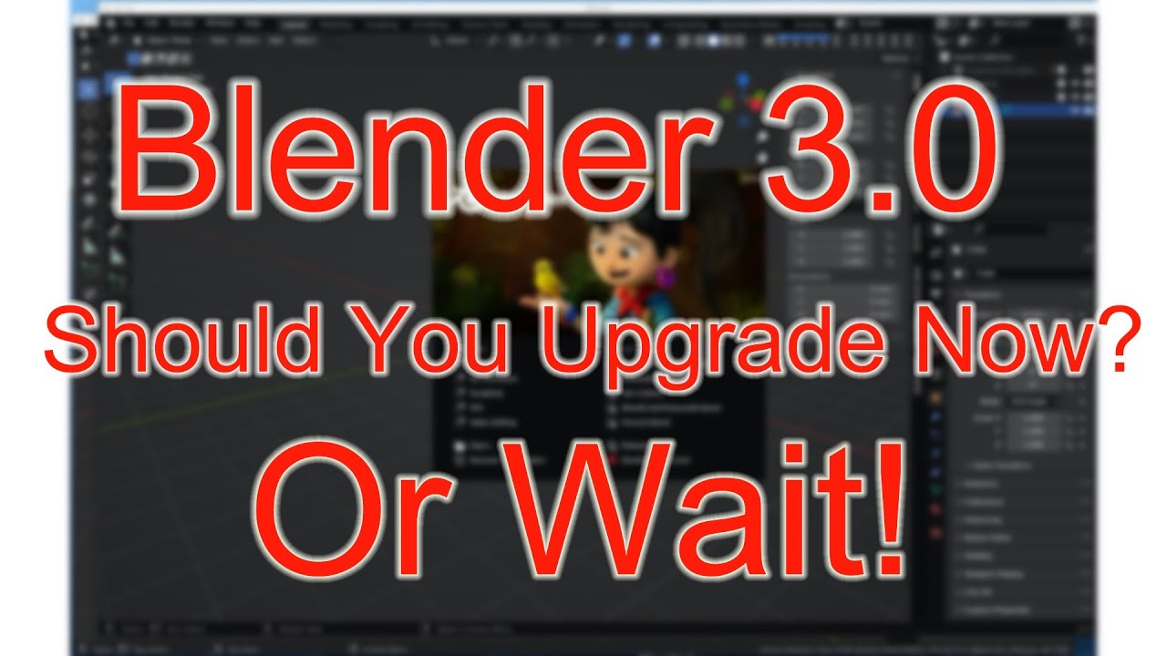 Blender 3.0 is Out Now!  Should you Upgrade? or Wait!  Let's See!