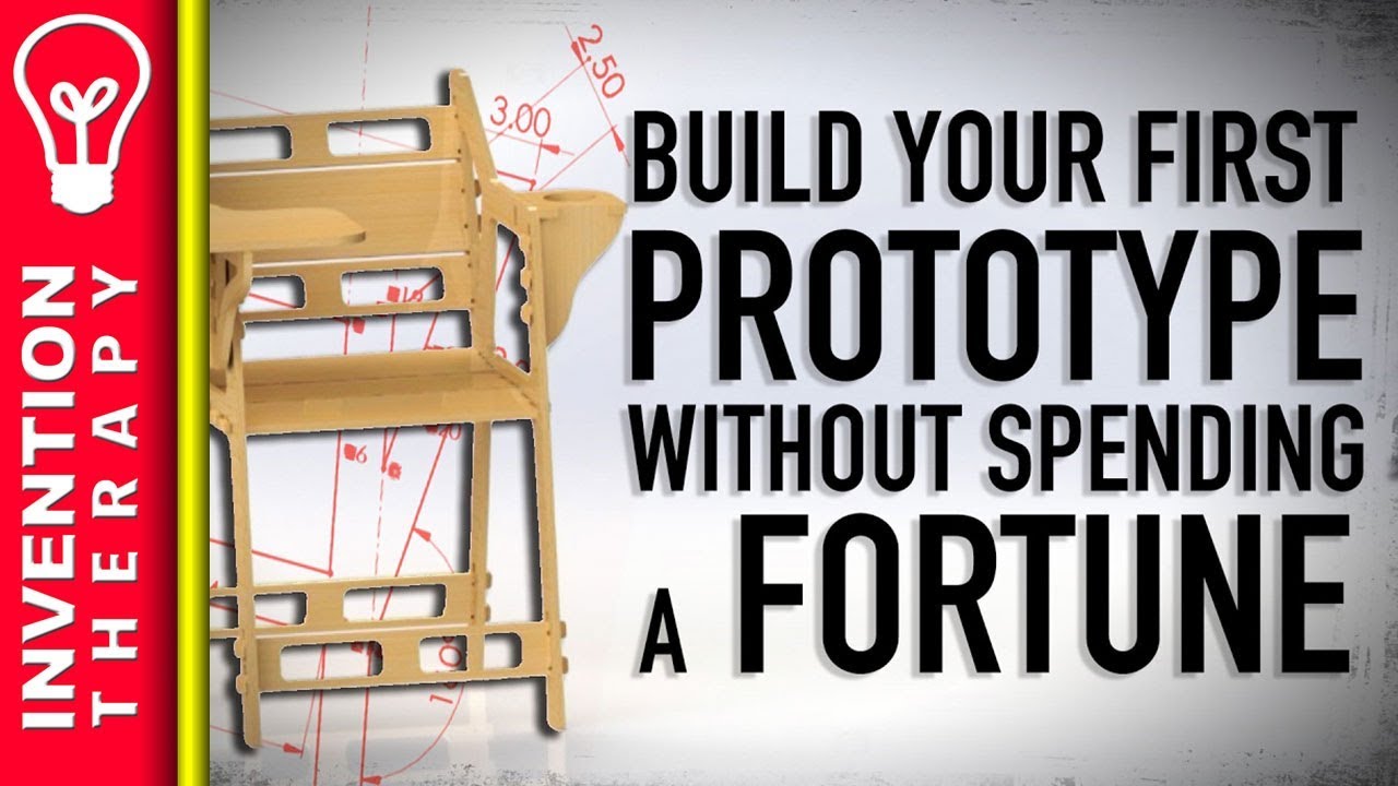 How to Design and Build a Prototype Of Your Invention Product Idea In Your Workshop - Part 1