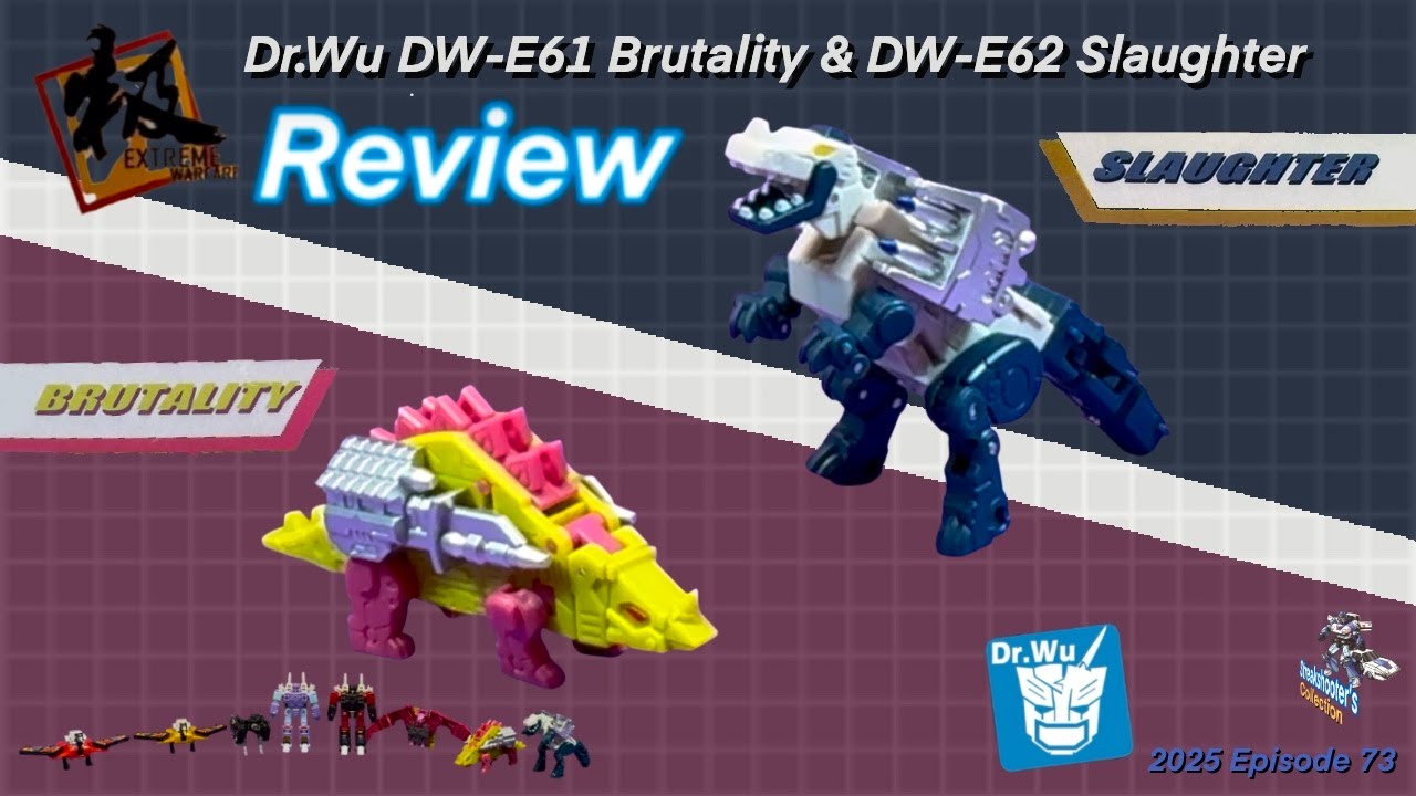 Transformers Dr.Wu & Mechanic Studio DW-E61 Brutality / Slugfest & DW-E62 Slaughter /Overkill Review