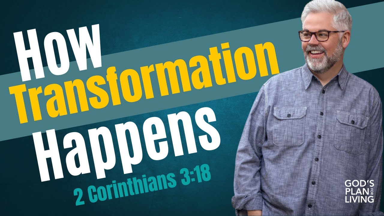 How Transformation Happens According to 2 Corinthians 3:18 | Christian Podcast