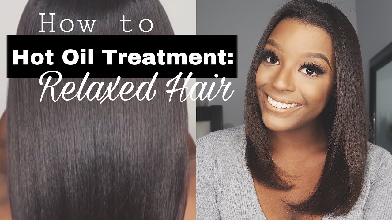 How to: Hot Oil Treat Relaxed Hair ♡