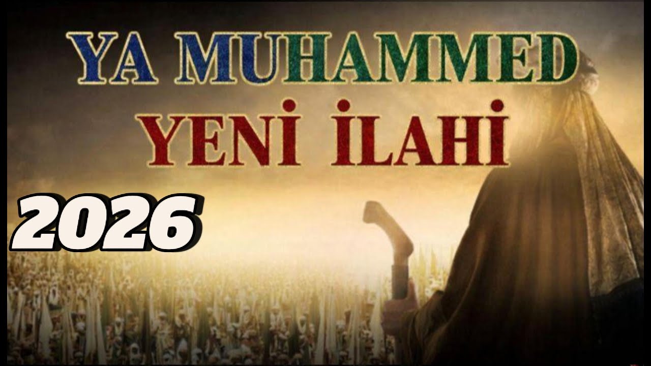 YA MUHAMMED YENİ İLAHİ 2026 SUSVEYUKSEL