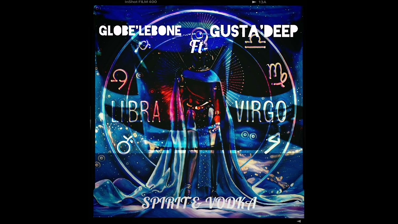 Gusta'deep (-Globe-lebone_Spirit and vodka