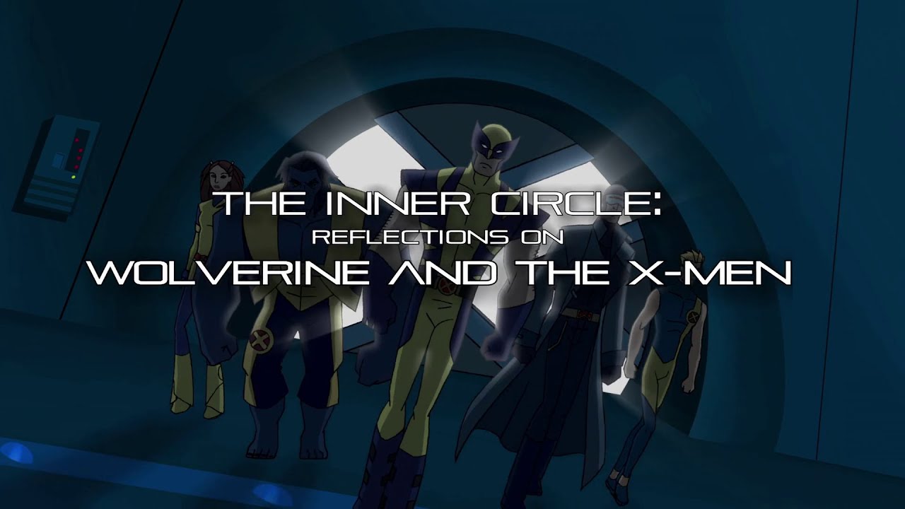 Wolverine and the X-Men: Behind The Scenes - The Inner Circle Reflections on Wolverine and the X-Men