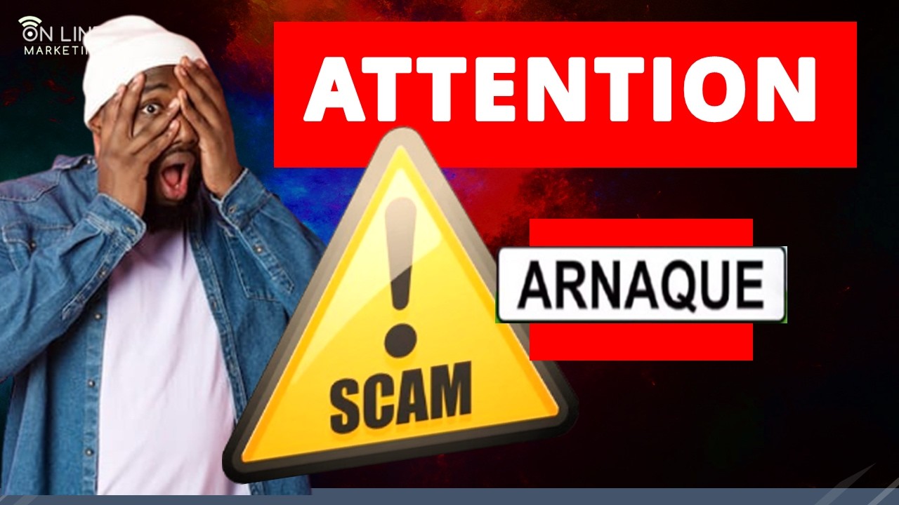 ATTENTION, ARNAQUE ! 