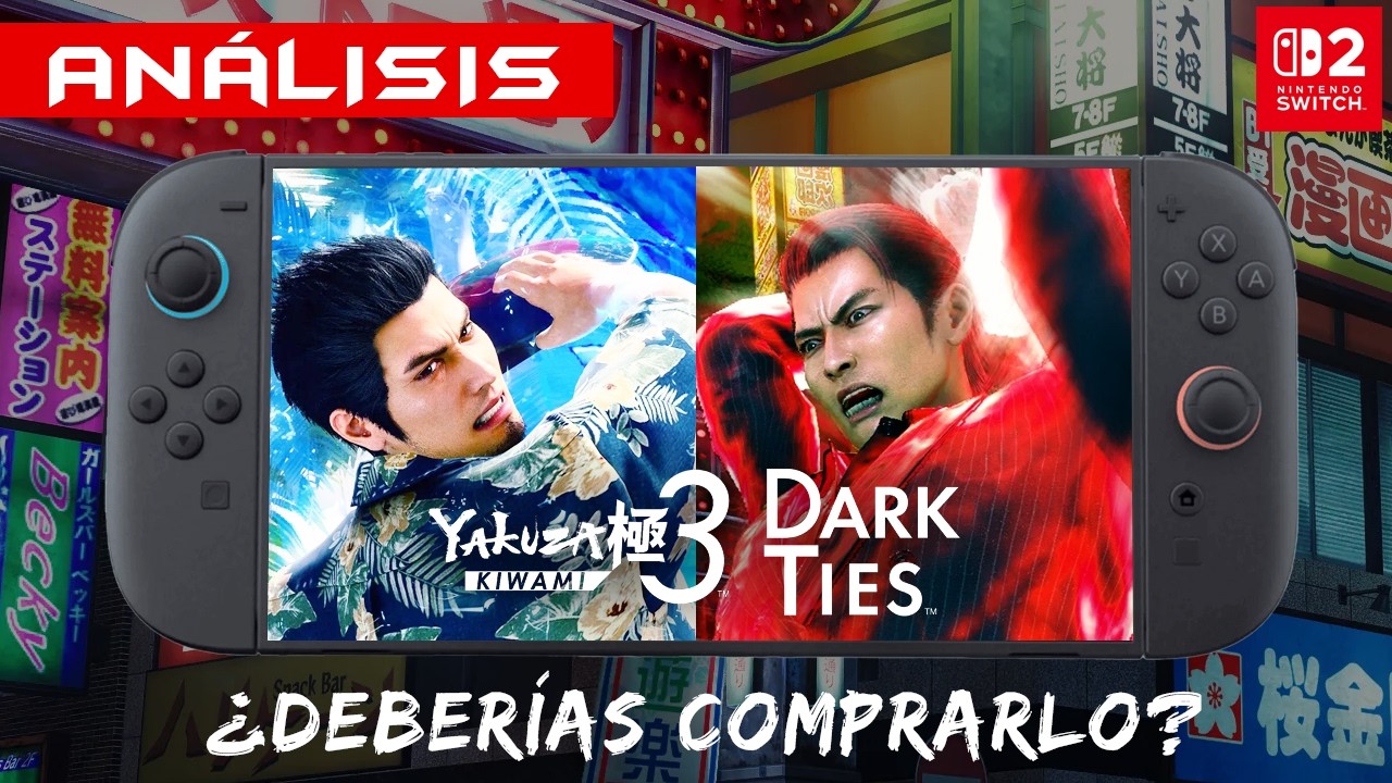Yakuza Kiwami 3 & Dark Ties en Switch 2 – Lo Bueno, lo Malo y lo Inesperado