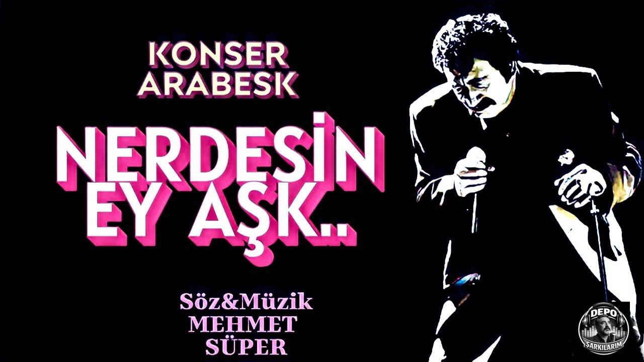 😩 NERDESİN EY AŞK 😩    🅱️🅰️🅱️🅰️MEHMET ARABESK KONSER