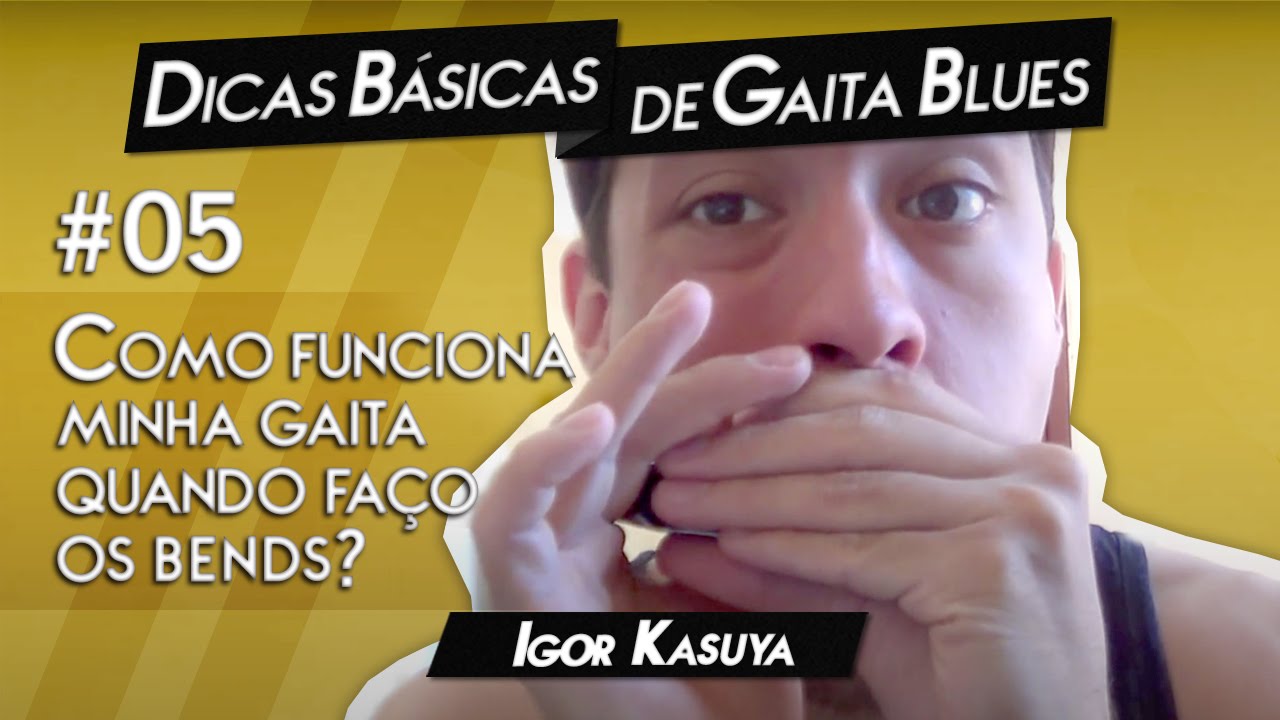 Dicas Básicas de Gaita Blues #05 - Como funciona minha gaita quando faço os bends? | Igor Kasuya