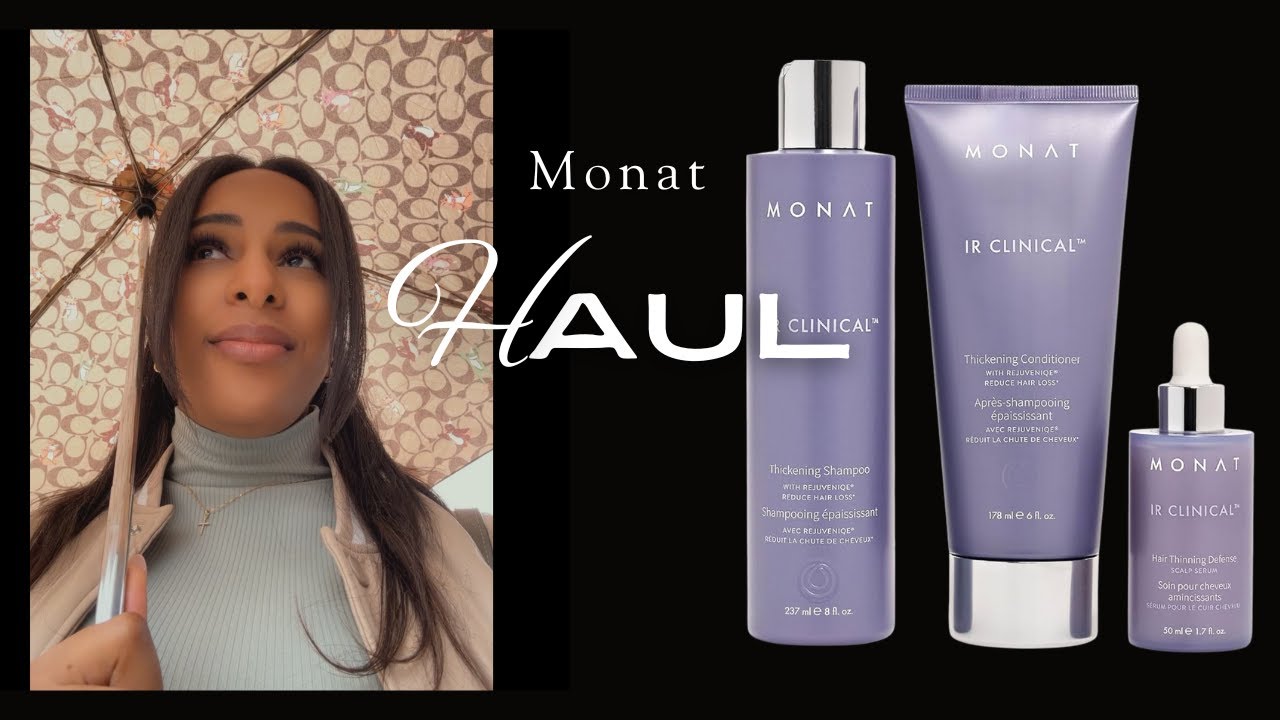 Tackling Hair Loss: My Monat Haul & First Impressions