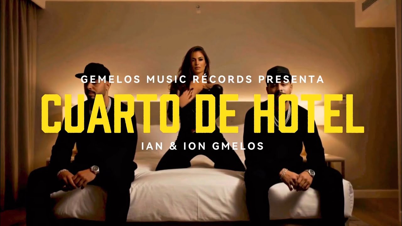 Cuarto Del Hotel - Ian & Ion GMelos (Oficial Video Lyrics)