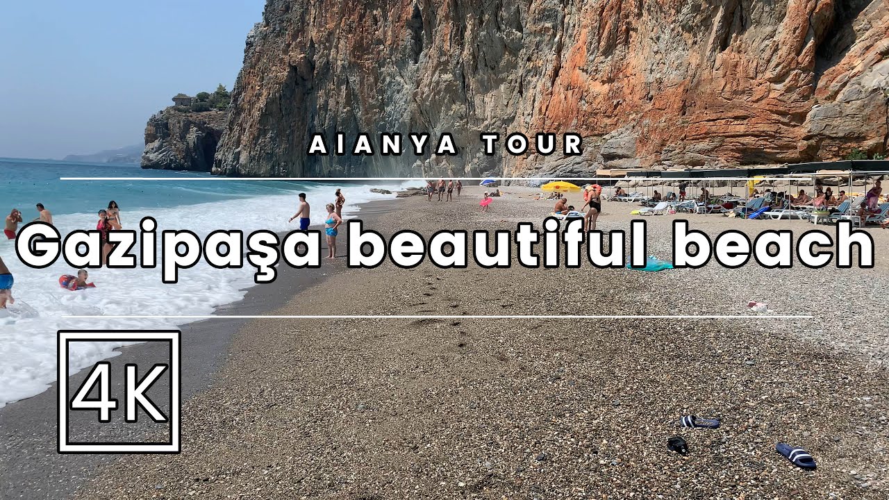 Alanya -Walking in َAlanya - Gazıpaşa  Beach, a Natural Masterpiece: Serenity and Beauty at a Glance