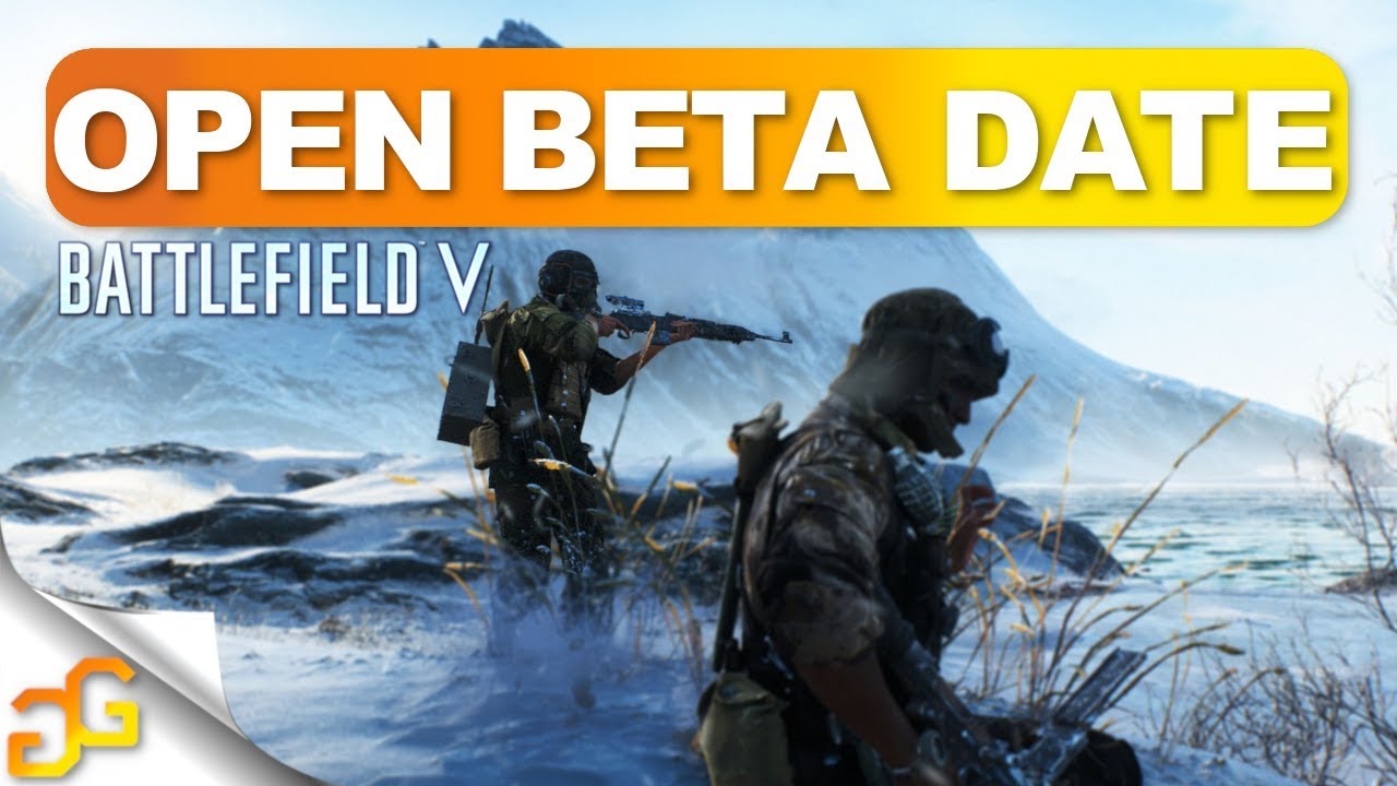 Battlefield 5 Open Beta Release Date! Everything You Need To Know [Download, Maps & Game Mode]