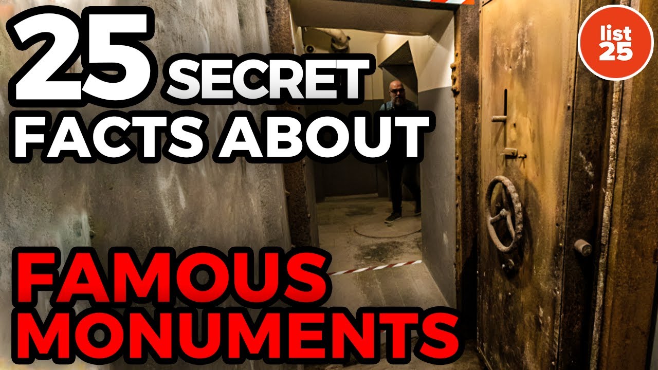 25 Secret Facts About Famous Monuments
