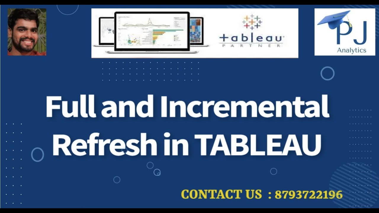 Tableau Tutorial : Full and Incremental Refresh