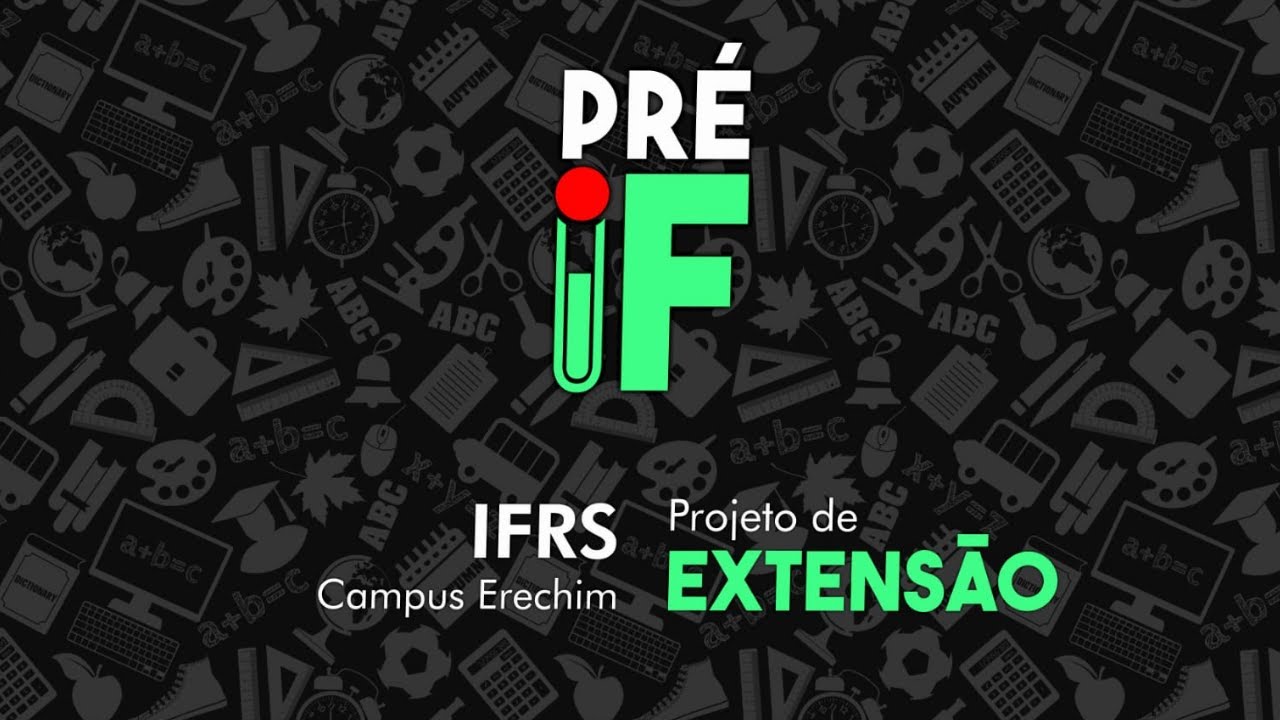 Introdução ao Pré IFRS Erechim- 2021
