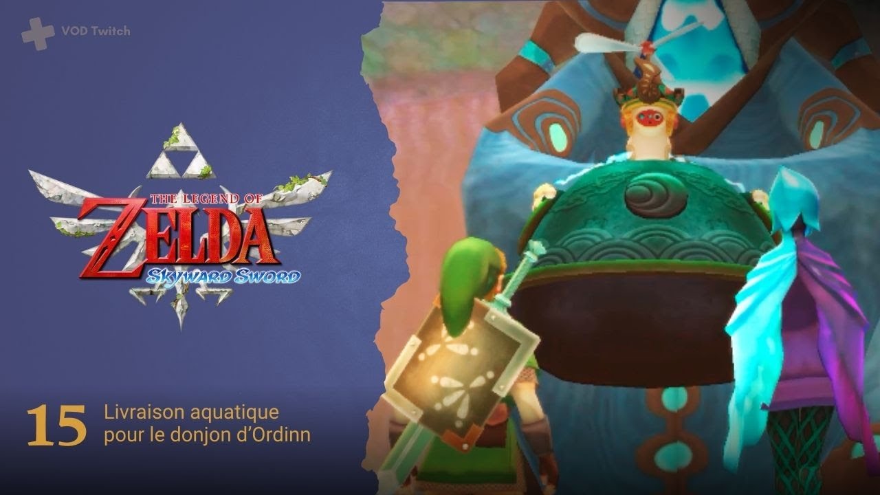 🪽 VOD #15 | Zelda Skyward Sword | Psysalis au volcan de d'Ordinn et livraison aqueuse