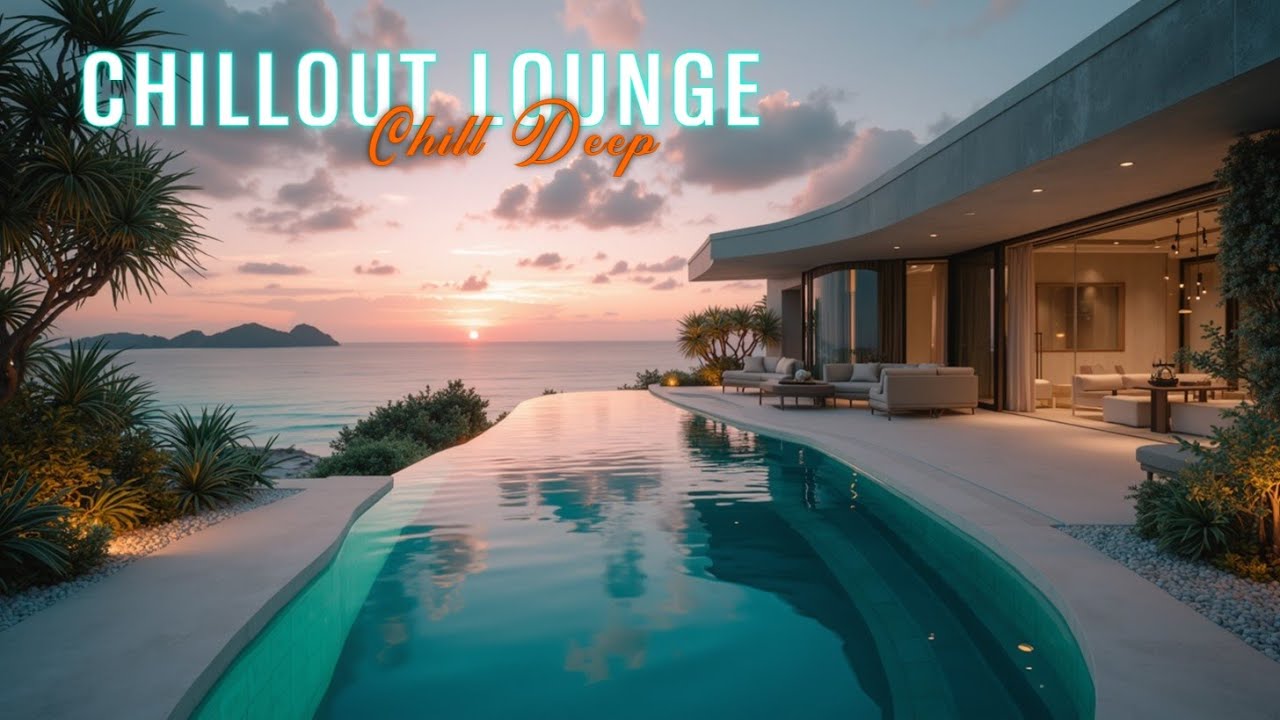 Роскошный Chillout Lounge 🌅 Фоновая Музыка Заката для Глубокой Релаксации