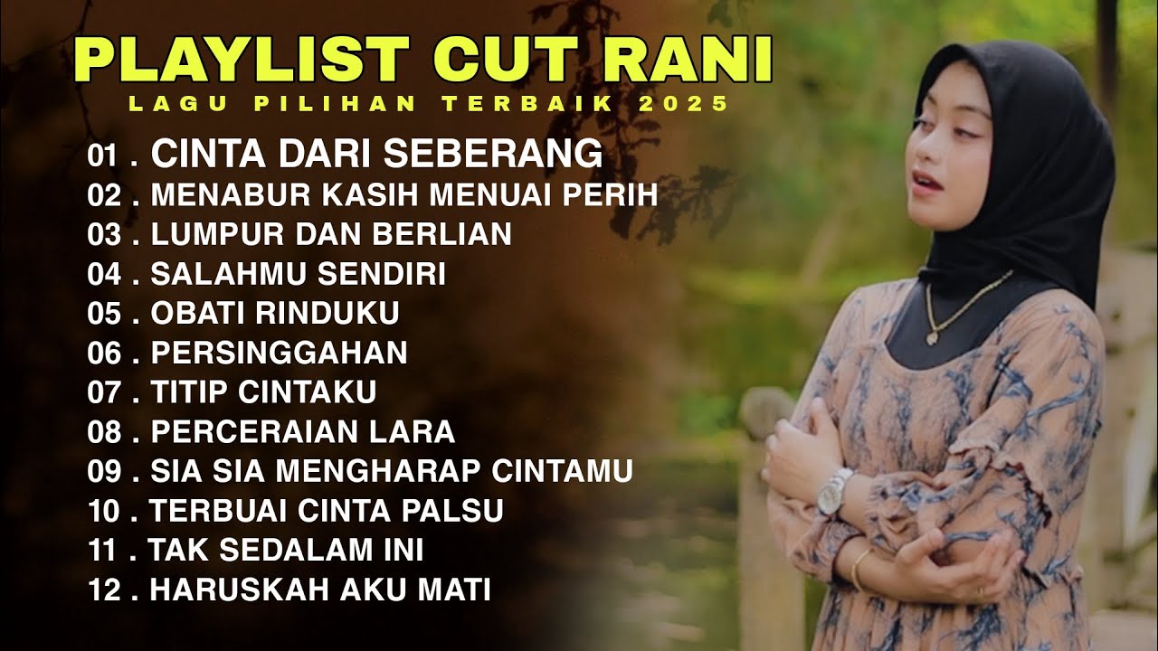 Cut Rani Auliza Playlist Cinta Dari Seberang