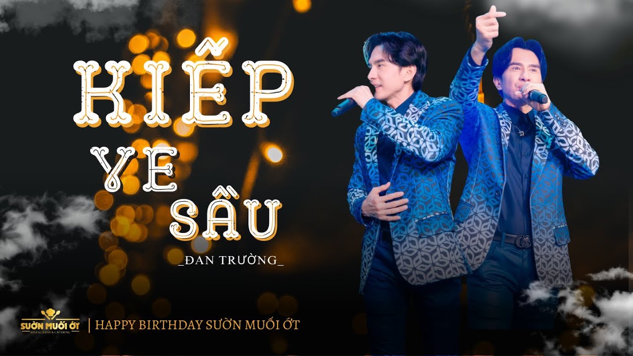 KIẾP VE SẦU -Đan Trường | Kí ức thanh xuân một thời | Show happy birthday SMO