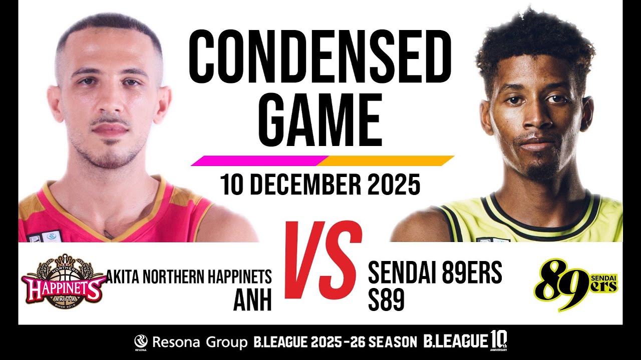Akita Northern Happinets vs. Sendai 89Ers - Condensed Game